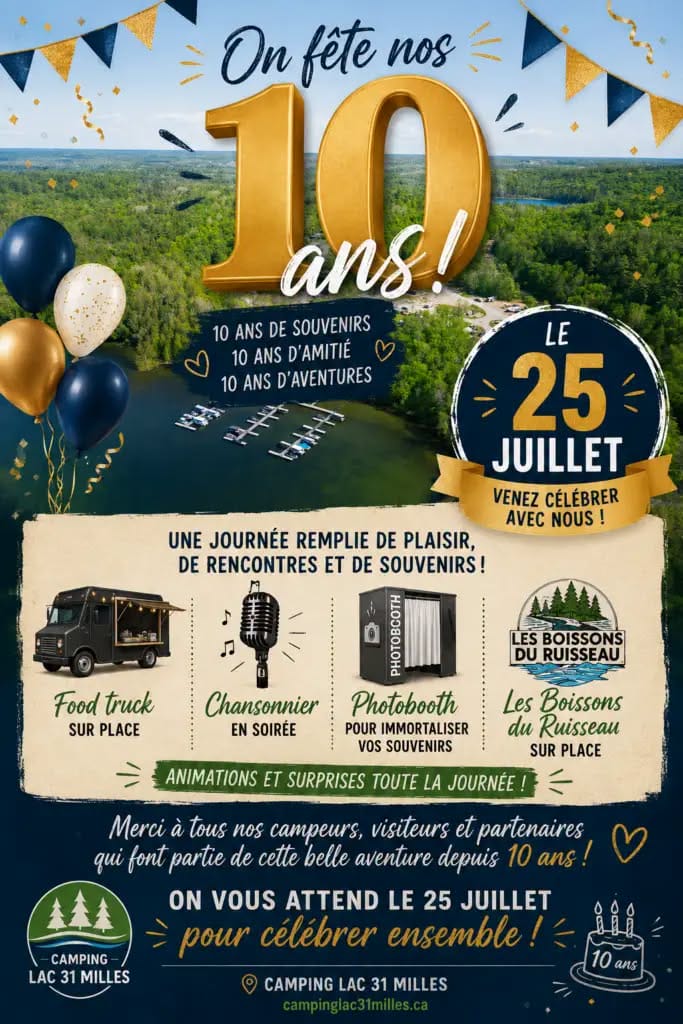 le camping lac 31 milles fête ses 10 ans!